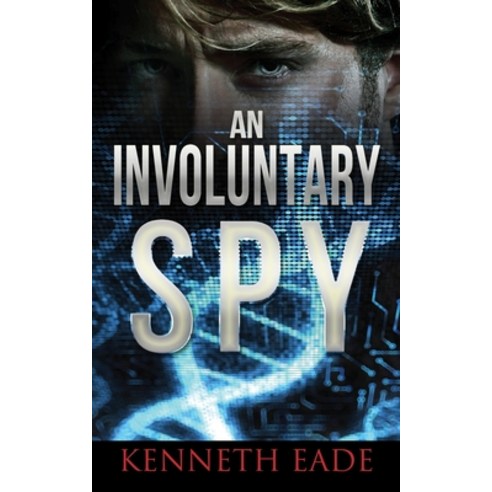 (영문도서) An Involuntary Spy Paperback, Times Square Publishing, English, 9781737673538