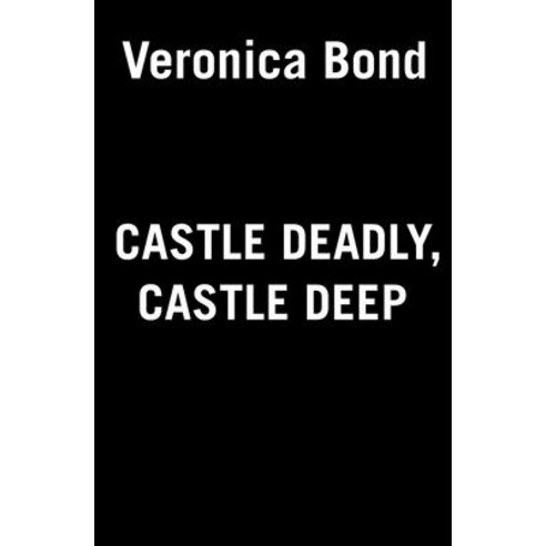 (영문도서) Castle Deadly Castle Deep Mass Market Paperbound, Berkley Books, English, 9780593335901