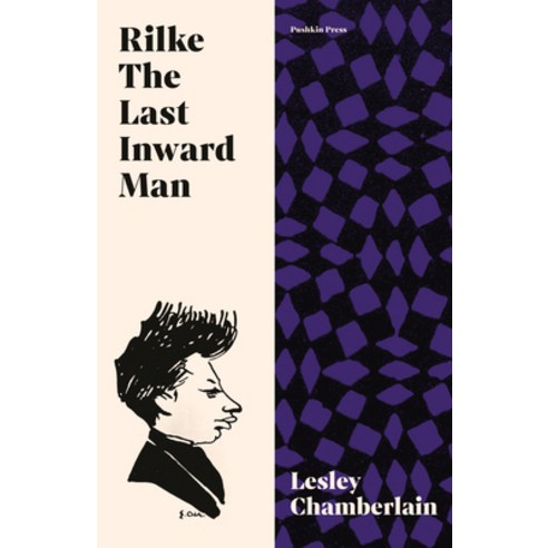 (영문도서) Rilke: The Last Inward Man Hardcover, Pushkin Press, English, 9781782277248