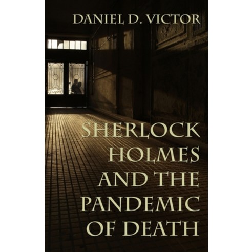 Sherlock Holmes and The Pandemic of Death Paperback, MX Publishing, English, 9781787057937