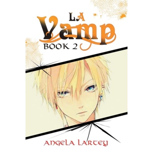 LA Vamp: Book Two Paperback, New Leaf Media, LLC, English, 9781952027796