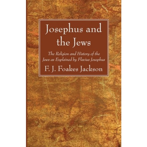 (영문도서) Josephus and the Jews Paperback, Wipf & Stock Publishers, English, 9781666732023