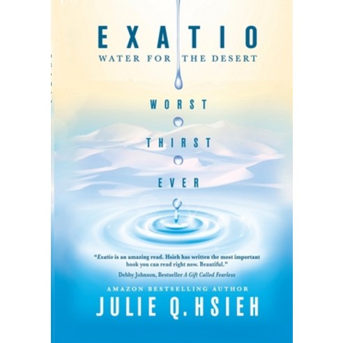 (영문도서) Exatio: Water For The Desert Paperback, Beyond Publishing, English, 9781637921937
