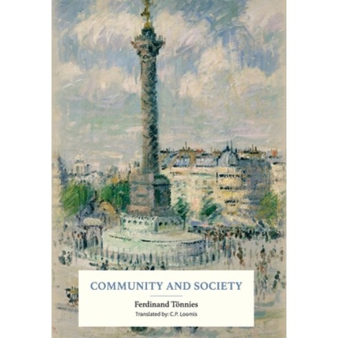 Community and Society Hardcover, Mockingbird Press, English, 9781953450197