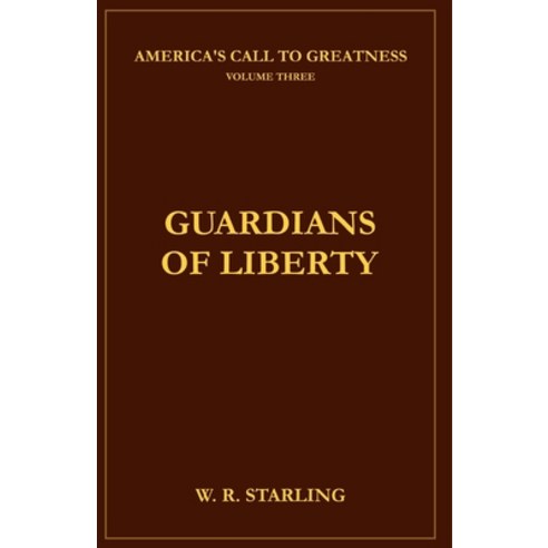 Guardians of Liberty Paperback, Independently Published, English, 9798682206575