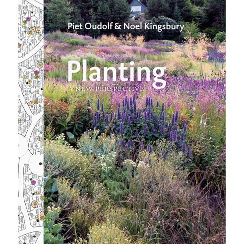 Planting: A New Perspective, Timber Press (OR)