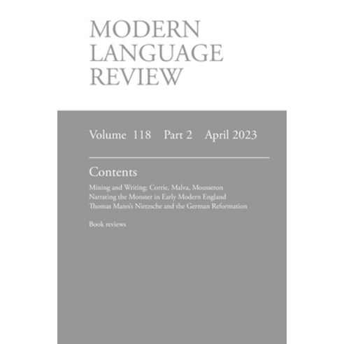(영문도서) Modern Language Review (118: 2) April 2023 Paperback, Modern Humanities Research ..., English, 9781839542572