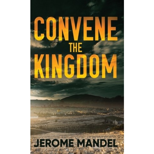 (영문도서) Convene The Kingdom Hardcover, Next Chapter, English, 9784824176455