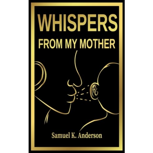 Whispers from My Mother Hardcover, Royal Publication, English, 9781734006667