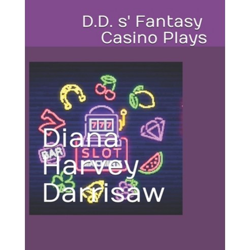 D.D. s'' Fantasy Casino Plays Paperback, Independently Published, English, 9798560015794