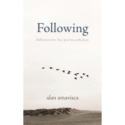 (영문도서) Following: Reflections for Your Journey with Jesus Paperback, Barclay Press, English, 9781594980800