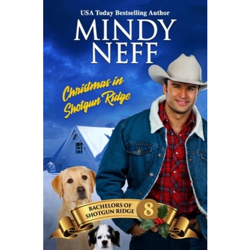 (영문도서) Christmas in Shotgun Ridge: Small Town Holiday Romance Paperback, Mindy L Neff, English, 9781948319263