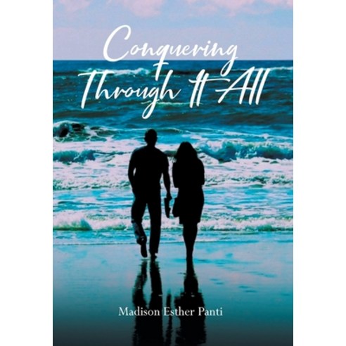 (영문도서) Conquering Through It All Hardcover, Covenant Books, English, 9798886446029