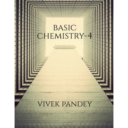 (영문도서) Basic chemistry-4 Paperback, Notion Press, English, 9781648695025