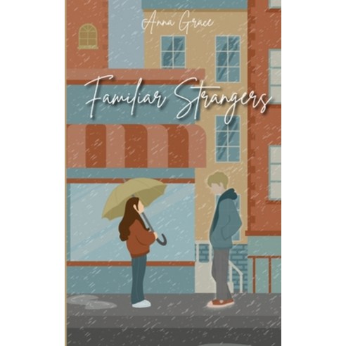 (영문도서) Familiar Strangers Paperback, Bug, English, 9798990264908