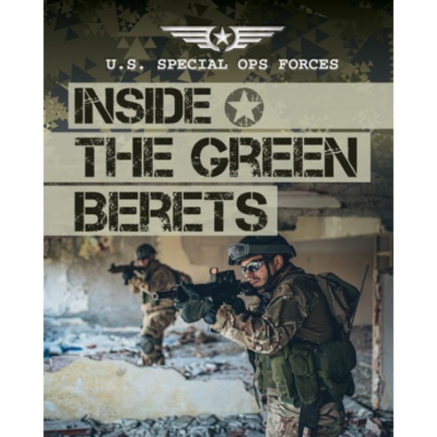 (영문도서) Inside the Green Berets Paperback, PowerKids Press, English, 9781725328938