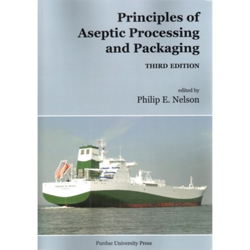 Principles of Aseptic Processing and Packaging Paperback, Purdue University Press