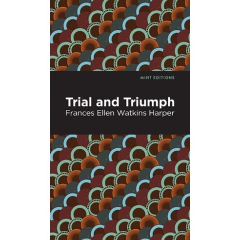 Trial and Triumph Hardcover, Mint Ed, English, 9781513220666