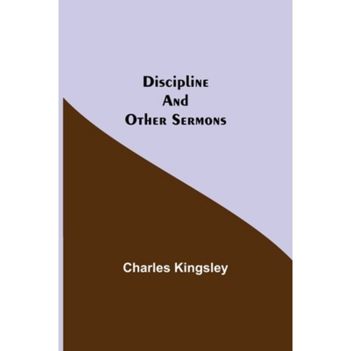 (영문도서) Discipline and Other Sermons Paperback, Alpha Edition, English, 9789354945182