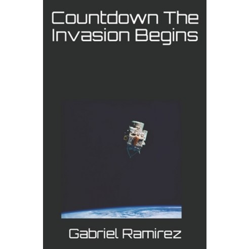 Countdown The Invasion Begins Paperback, Independently Published, English, 9798599448488