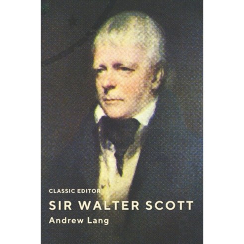 Sir Walter Scott: with original illustrated Paperback, Independently Published, English, 9798730122406