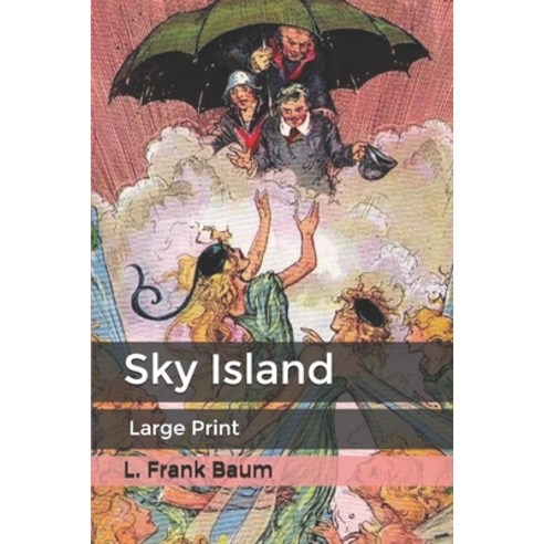 Sky Island: Large Print Paperback, Independently Published, English, 9798605243281
