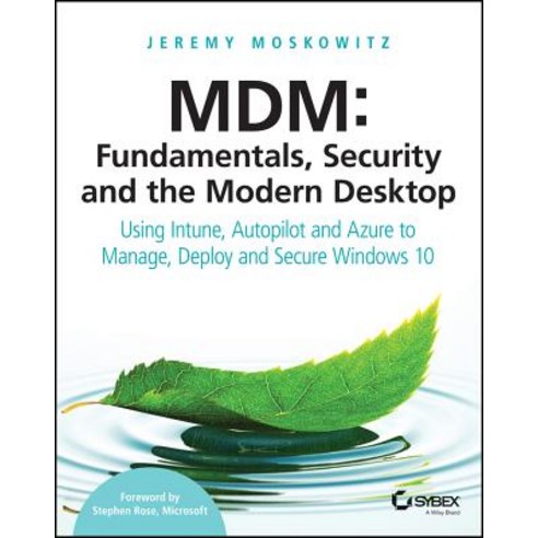 MDM: Fundamentals Security and the Modern Desktop Paperback, Sybex