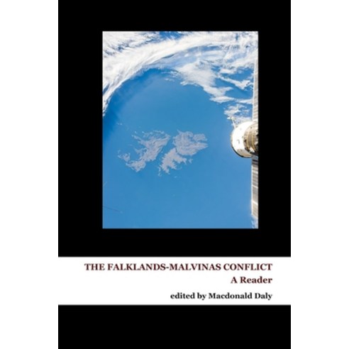 (영문도서) The Falklands-Malvinas Conflict: A Reader Paperback, Splash Editions, English, 9781912399321