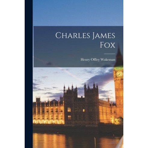 (영문도서) Charles James Fox Paperback, Legare Street Press, English, 9781018987149