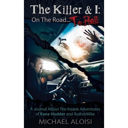 (영문도서) The Killer & I: On the Road to Hell Paperback, Dark Ink, English, 9781943201594
