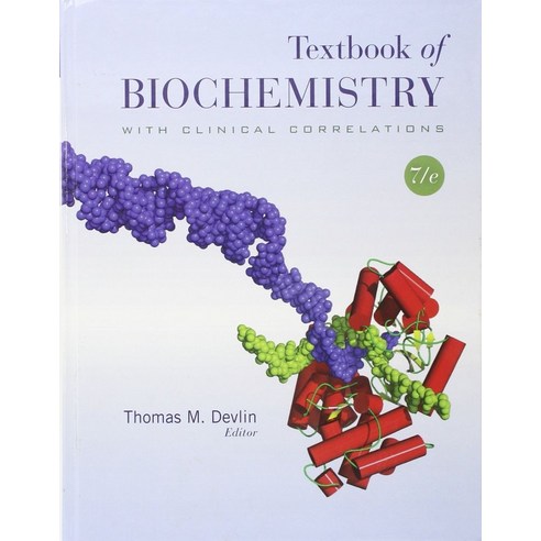 Textbook of Biochemistry with Clinical Correlations, John Wiley & Sons Inc