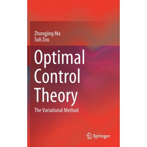 Optimal Control Theory: The Variational Method Hardcover, Springer, English, 9789813362918