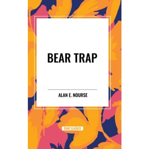 (영문도서) Bear Trap Hardcover, Start Classics, English, 9798880902385