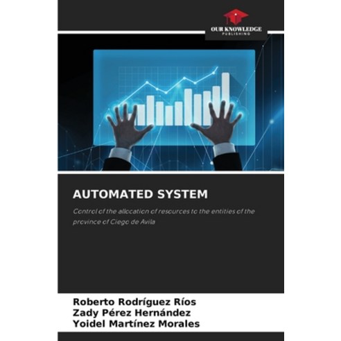 (영문도서) Automated System Paperback, Our Knowledge Publishing, English, 9786207328598