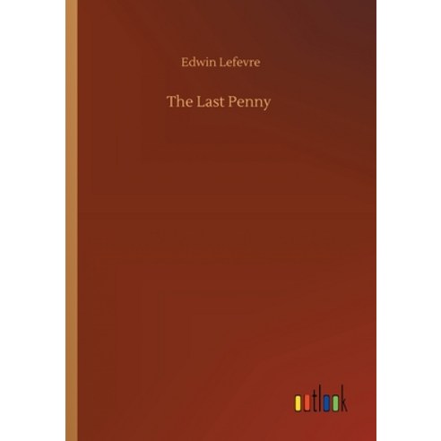 The Last Penny Paperback, Outlook Verlag