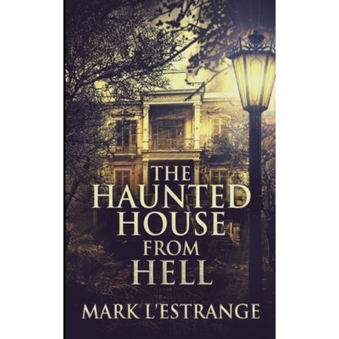 The Haunted House from Hell Paperback, Blurb, English, 9781034637493