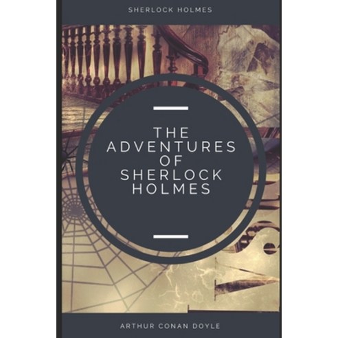 The Adventures of Sherlock Holmes: Sherlock Holmes #9 Paperback, Independently Published, English, 9798588492409