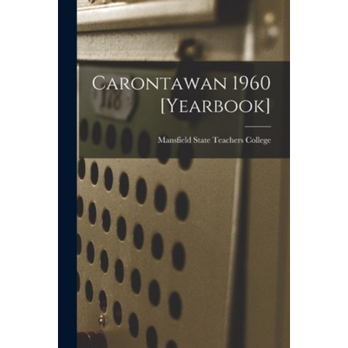 (영문도서) Carontawan 1960 [Yearbook] Paperback, Hassell Street Press, English, 9781014736314