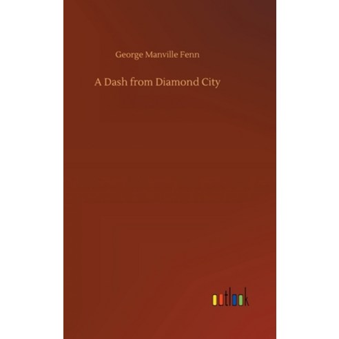 A Dash from Diamond City Hardcover, Outlook Verlag