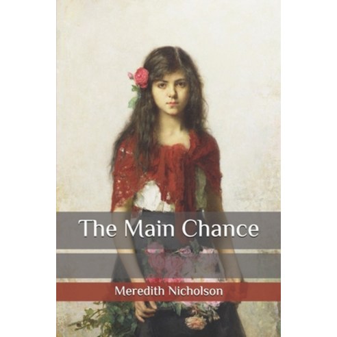 The Main Chance Paperback, Independently Published, English, 9798584791933