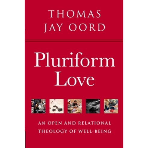 (영문도서) Pluriform Love: An Open and Relational Theology of Well-Being Paperback, Sacrasage Press, English, 9781948609579