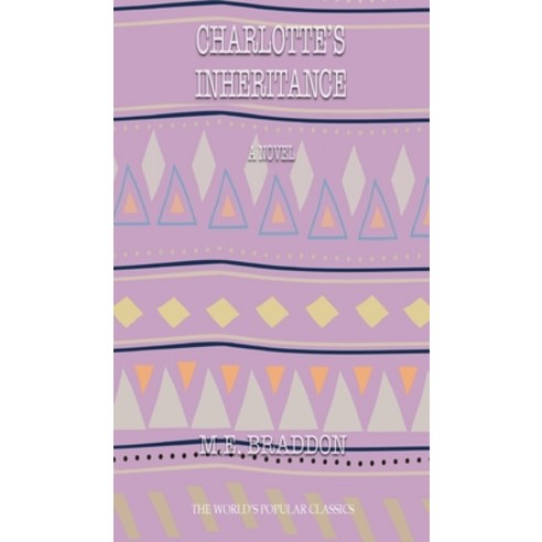 Charlotte''s Inheritance Hardcover, Iboo Press House