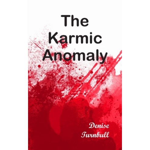 (영문도서) The Karmic Anomaly Paperback, New Generation Publishing, English, 9781803697000