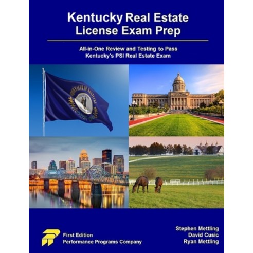 (영문도서) Kentucky Real Estate License Exam Prep: All-in-One Review and Testing to Pass Kentucky''s PSI ... Paperback, Performance Programs Compan..., English, 9781955919203