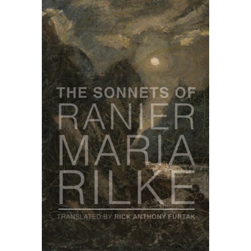 The Sonnets of Rainer Maria Rilke Paperback, St. Augustine''s Press, English, 9781587318450