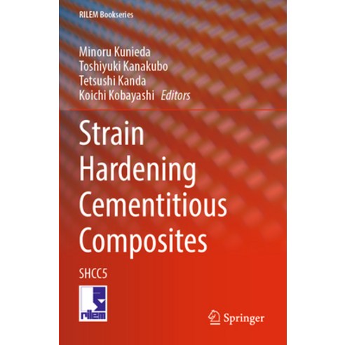 (영문도서) Strain Hardening Cementitious Composites: Shcc5 Paperback, Springer, English, 9783031158070