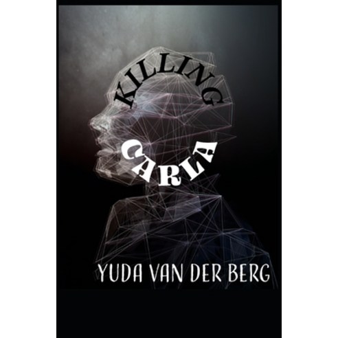 (영문도서) Killing Carla Paperback, Independently Published, English, 9798883292810