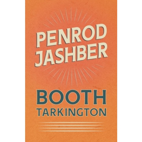 Penrod Jashber Paperback, Read & Co. Classics, English, 9781528718707