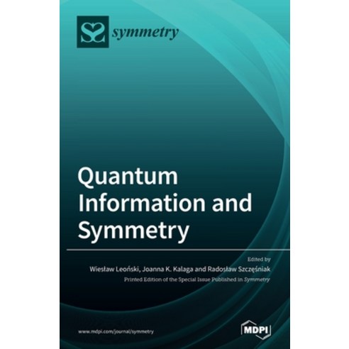 Quantum Information and Symmetry Hardcover, Mdpi AG