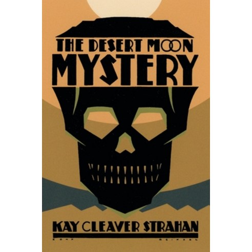 (영문도서) The Desert Moon Mystery Paperback, Coachwhip Publications, English, 9781616465865